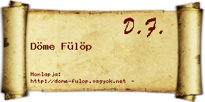 Döme Fülöp névjegykártya